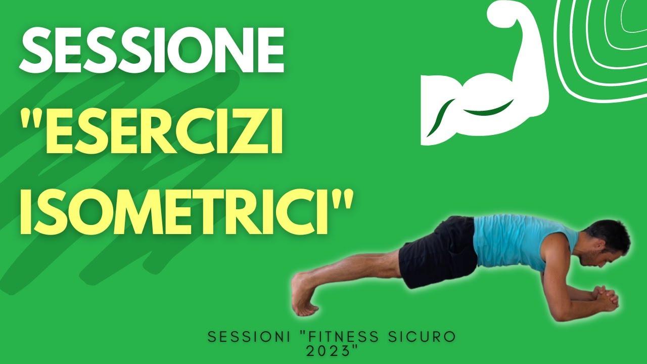 Esercizi isometrici: benefici per forza e riabilitazione